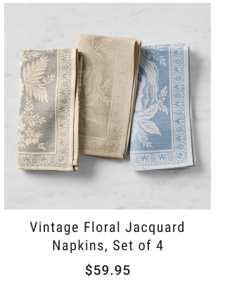 Vintage Floral Jacquard Napkins, Set of 4 $59.95