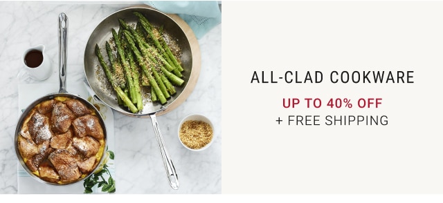 All-Clad Cookware Up to 40% off + FREE SHIPPING