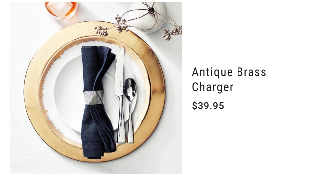 Antique Brass Charger $39.95