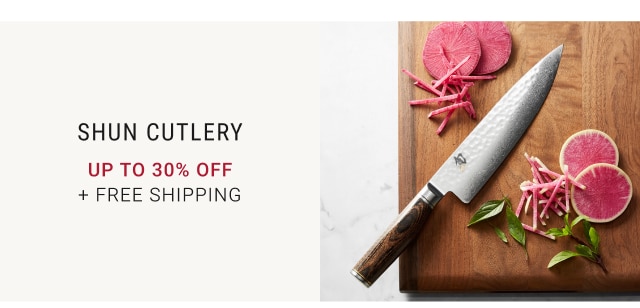 Shun Cutlery Up to 30% off + FREE SHIPPING