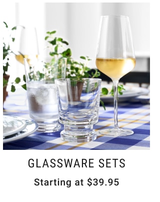 Glassware Sets Starting at $39.95