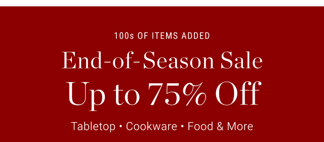 End-of-Season Sale Up to 75% Off