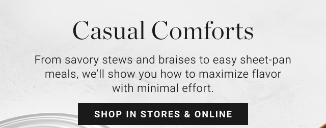 Casual Comforts - shop in stores & online