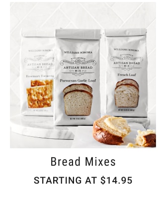 Bread Mixes Starting at $14.95