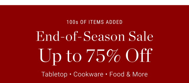 End-of-Season Sale Up to 75% Off