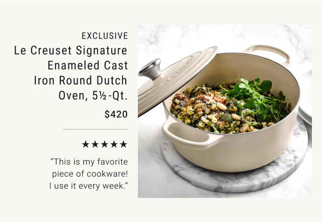 EXCLUSIVE - Le Creuset Signature Enameled Cast Iron Round Dutch Oven, 5½ -Qt. Up to 20% off $420