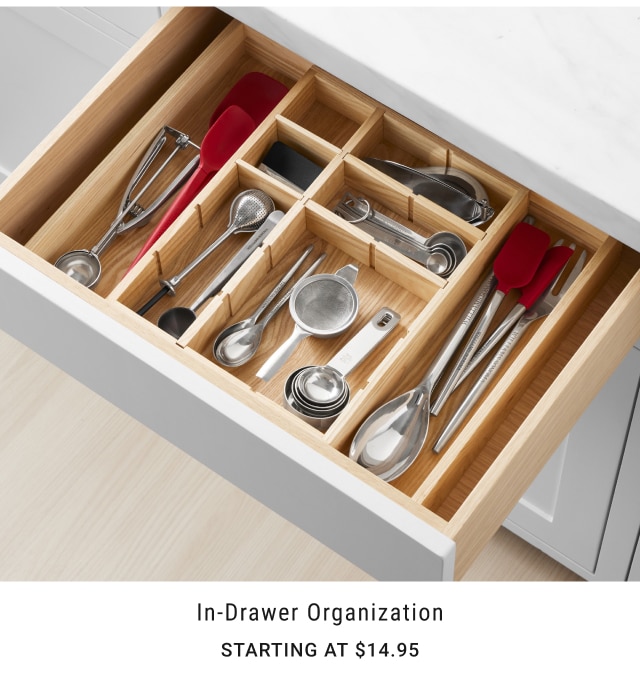 In-Drawer Organization Starting at $14.95