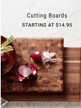 Cutting Boards - Starting at $14.95