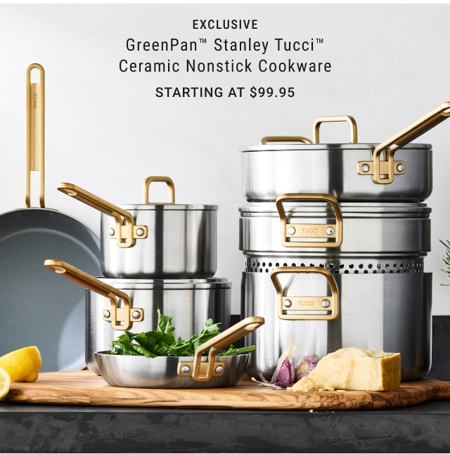 EXCLUSIVE - GreenPan™ Stanley Tucci™ Ceramic Nonstick Cookware Starting at $99.95