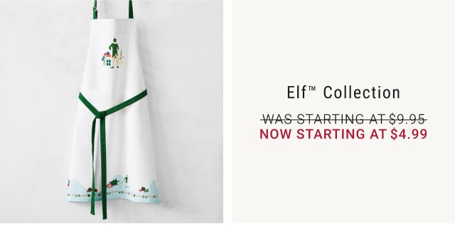 Elf™ Collection - Now Starting at $6.99