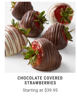 Chocolate Covered Strawberries Starting at $39.95