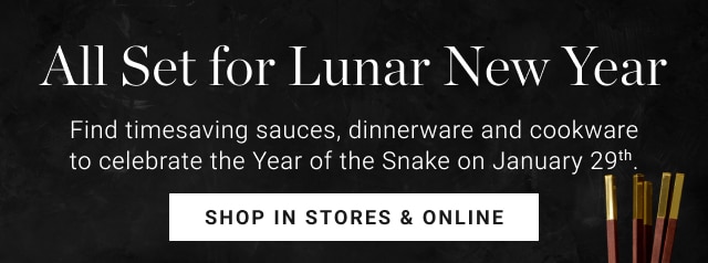 All Set for Lunar New Year - shop in stores & online