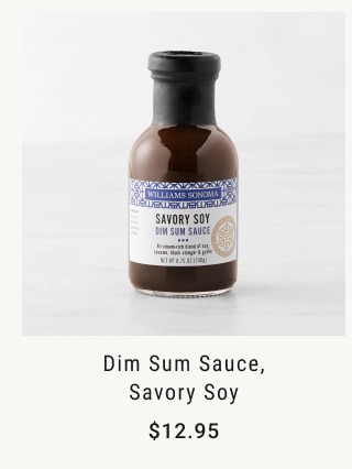 Dim Sum Sauce, Savory Soy $12.95