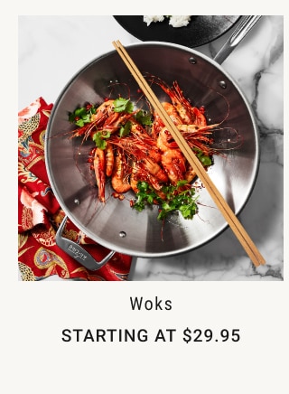 Woks Starting at $29.95