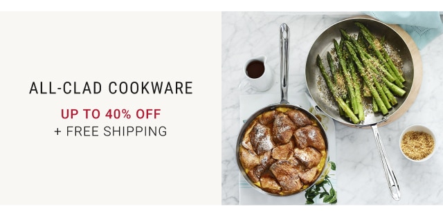 All-Clad Cookware Up to 40% off + FREE SHIPPING