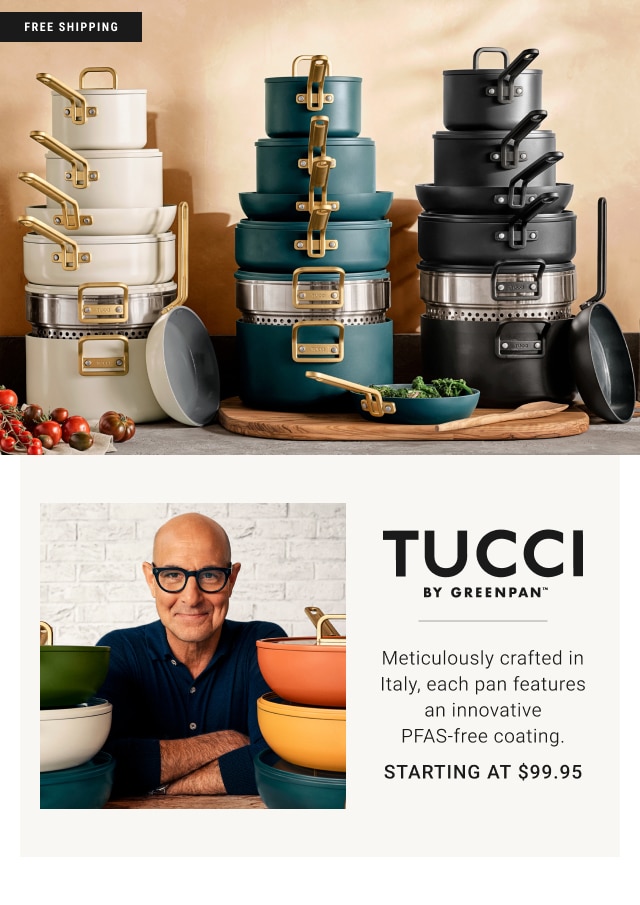 Tucci By GreenPan™ - Starting at $99.95