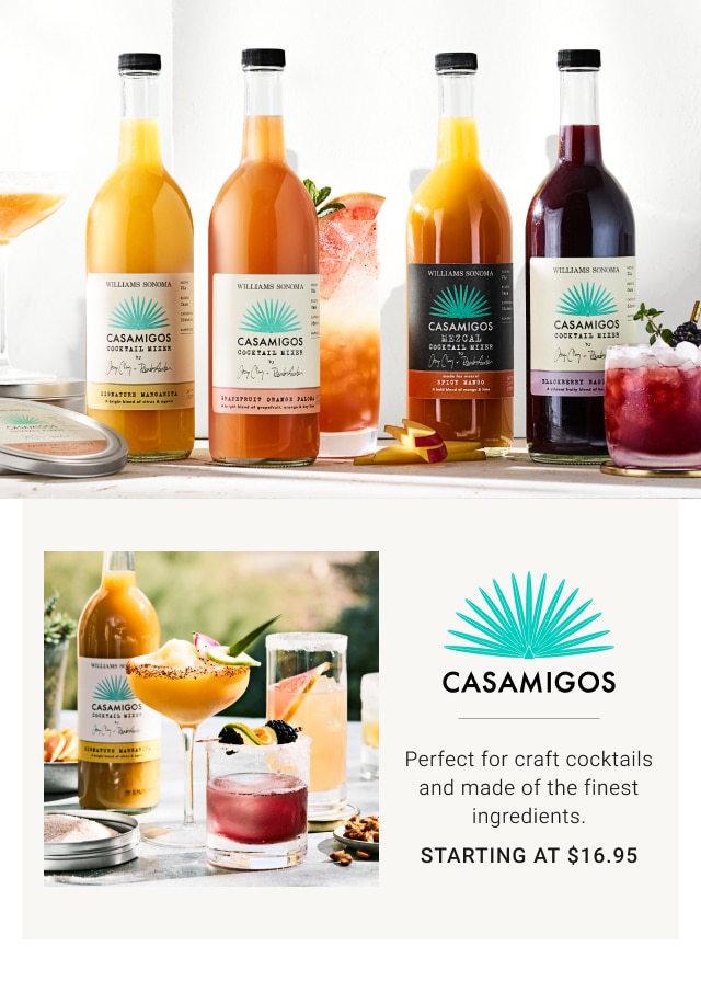 Casamigos - Starting at $16.95