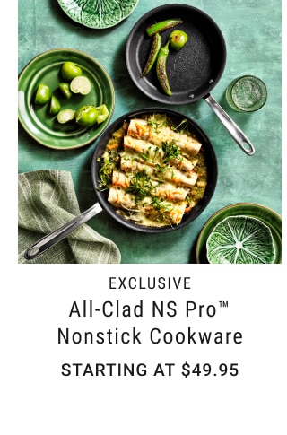 All-Clad NS Pro™ Nonstick Cookware - Starting at $49.95