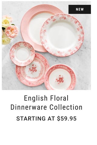 English Floral Dinnerware Collection Starting at $59.95