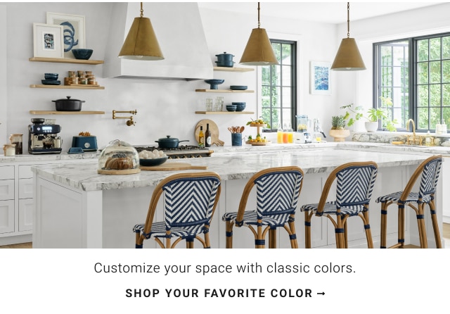 Customize your space with classic colors. Shop your favorite color