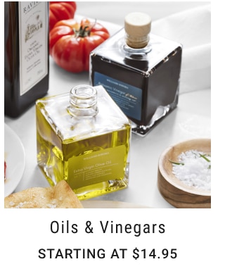 Oils & Vinegars Starting at $14.95