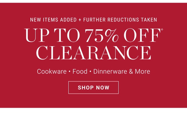 Up to 75% Off* Clearance - Shop now