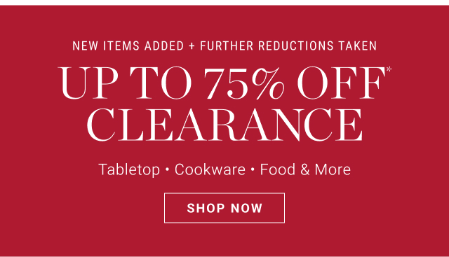 Up to 75% Off* - Shop now