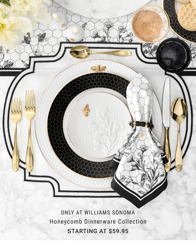 Only at Williams Sonoma Honeycomb Dinnerware Collection Starting at $59.95