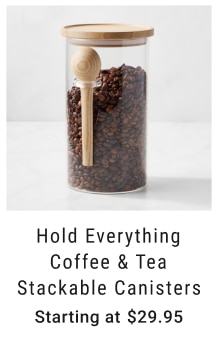 Hold Everything Coffee & Tea Stackable Canisters Starting at $29.95