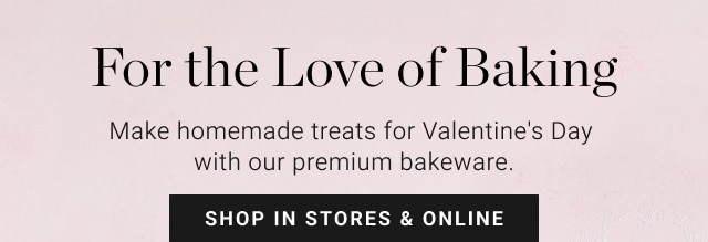 For the Love of Baking - Shop In Stores & Online