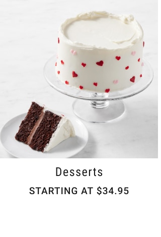 Desserts - Starting at $34.95