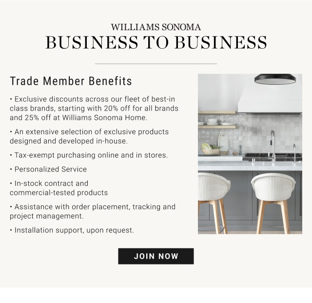 Williams Sonoma Business To Business - Trade Member Benefits - Join Now