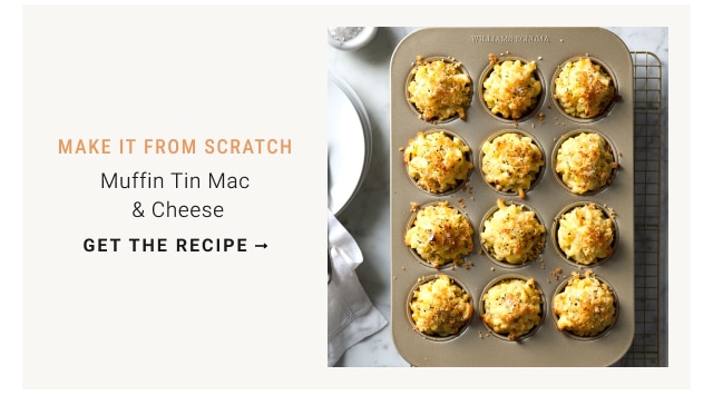 MAKE IT FROM SCRATCH Muffin Tin Mac & Cheese - GET THE RECIPE