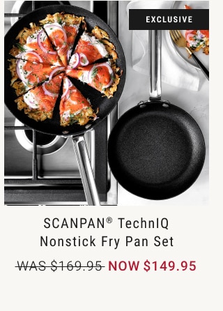 SCANPAN® TechnIQ Nonstick Fry Pan Set NOW $149.95