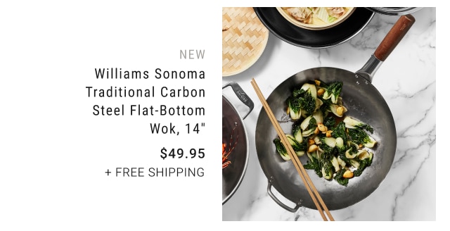 new - Williams Sonoma Traditional Carbon Steel Flat-Bottom Wok, 14" $49.95 + FREE SHIPPING