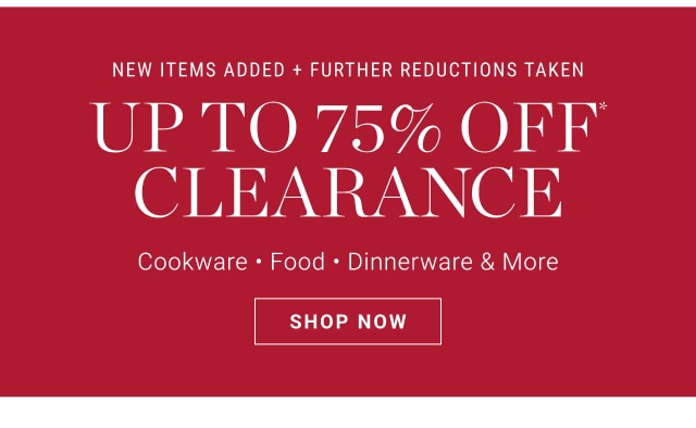 up to 75% off* clearance - shop now