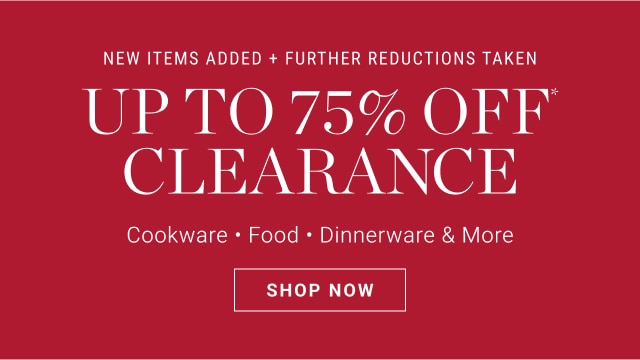 Up To 75% Off* Clearance - Shop Now