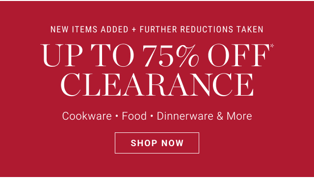 up to 75% off* clearance - shop now