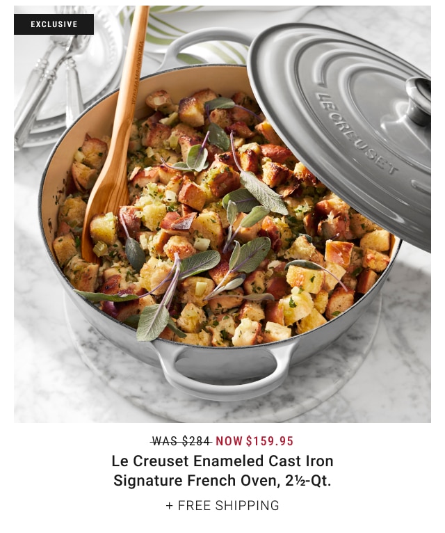 NOW $159.95 Le Creuset Enameled Cast Iron Signature French Oven, 2½-Qt. + FREE SHIPPING