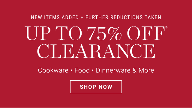 New items added + further reductions taken up to 75% off* clearance - shop now