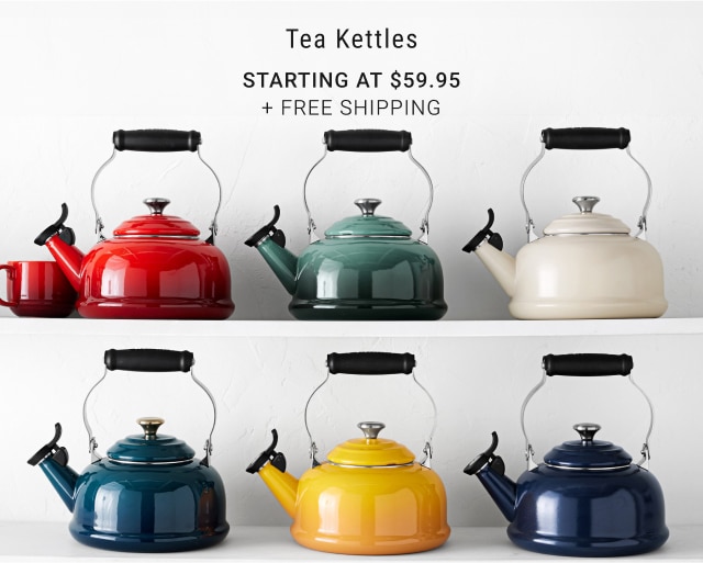 Tea Kettles - Starting at $59.95 + Free Shipping