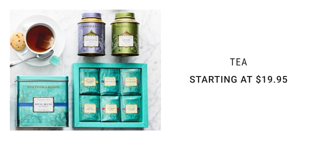 Tea - Starting at $19.95