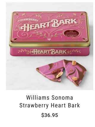 Williams Sonoma Strawberry Heart Bark $36.95