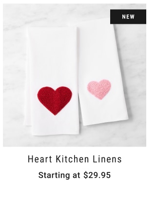 Heart Kitchen Linens Starting at $29.95