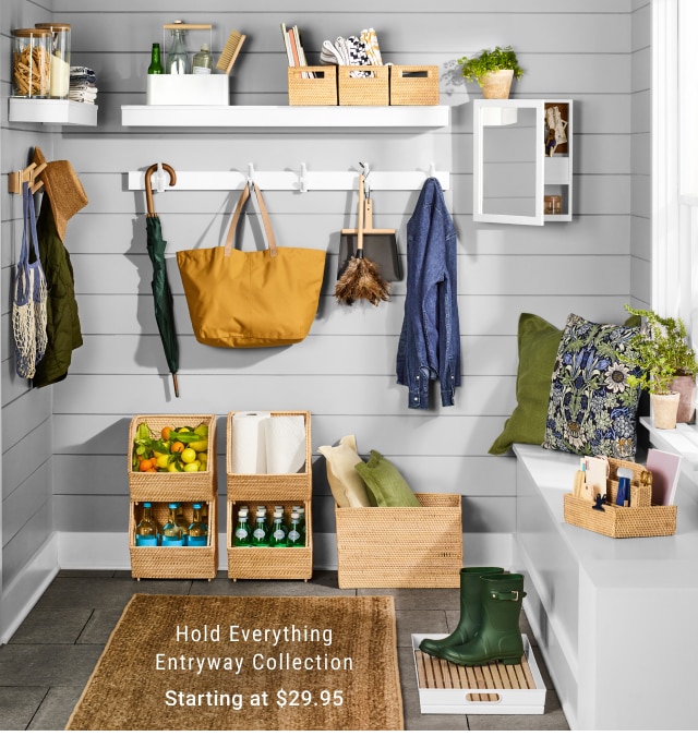 Hold Everything Entryway Collection Starting at $29.95