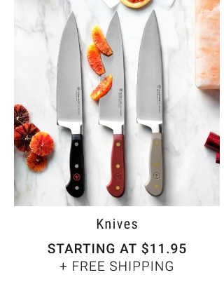 Knives - Starting at $11.95 + Free Shipping