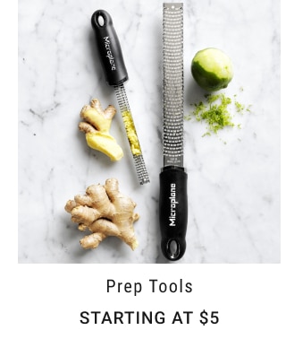 Prep Tools - Starting at $5