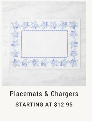 Placemats & Chargers Starting at $12.95