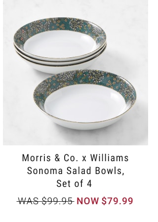 Morris & Co. x Williams Sonoma Salad Bowls, Set of 4 - Now $79.99