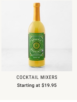 Cocktail Mixers Starting at $19.95